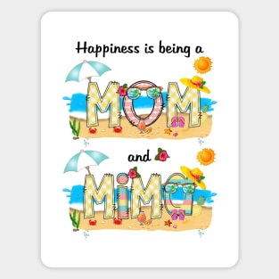 Happiness Is Being A Mom And Mima Summer Beach Happy Mother's Magnet